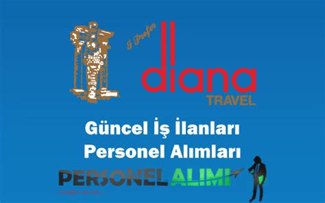 Diana turizm iş ilanları